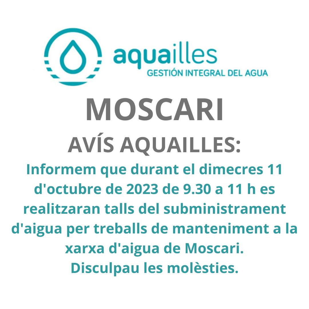 Avís Aquailles - Talls del subministrament d'aigua a Moscari