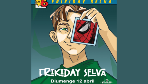 Portada 6è Friki Day Selva – Diumenge 12 d'abril